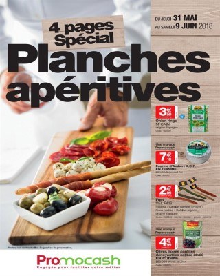 Special Planches aperitives du 31 mai au 9 juin 2018